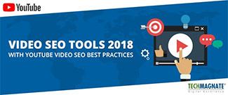 Video SEO Tools 2019 with YouTube Video SEO Best Practices