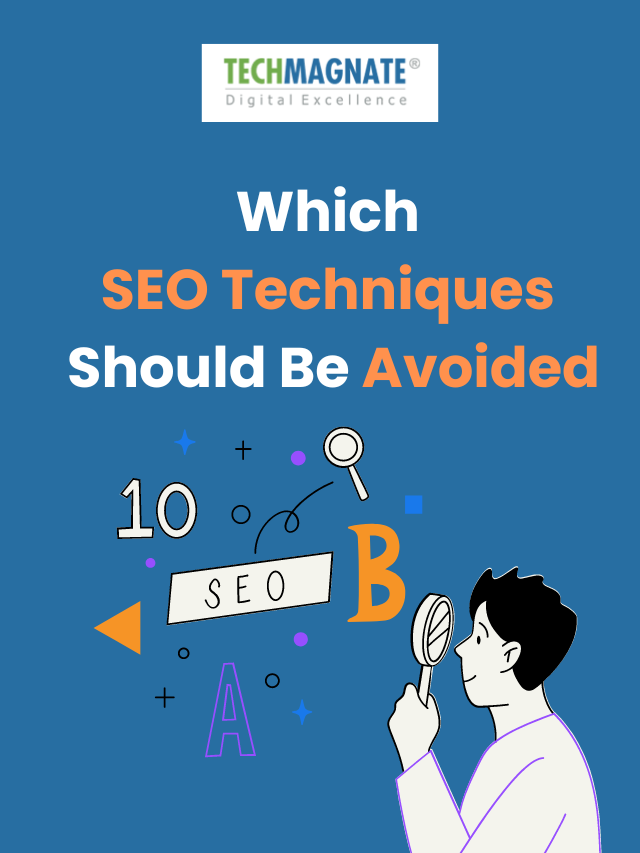 Which SEO Techniques Should Be Avoided?