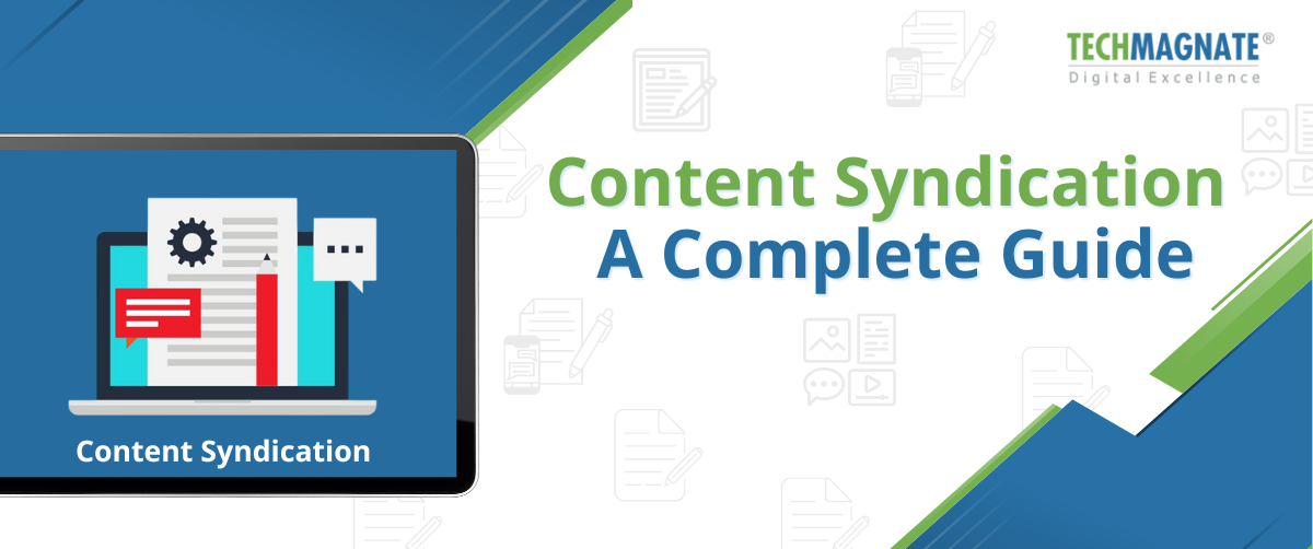 Content Syndication A Complete Guide.