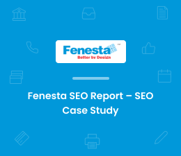 SEO Case Study - Fenesta