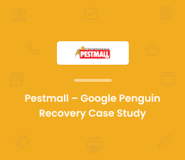 Google Penguin Recovery Case Study - Pestmall