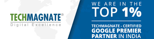 Techmagnate - certified google premier partner in India