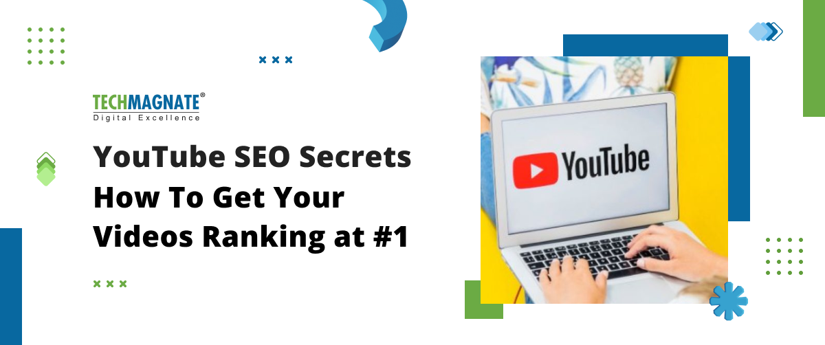 YouTube SEO Secrets: How to Get Your Videos Ranking #1